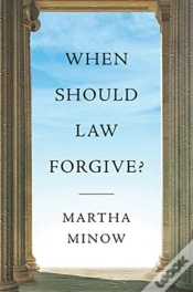 Capa do artigo When Should Law Forgive?