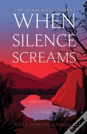 Capa do artigo When Silence Screams (The Arthur Nakai Mysteries Book 3)