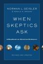 When Skeptics Ask Â€“ A Handbook On Christian Evidences - Preview