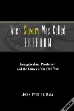 Capa do artigo When Slavery Was Called Freedom