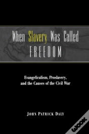 Capa do artigo When Slavery Was Called Freedom