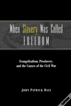 Capa do artigo When Slavery Was Called Freedom