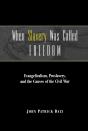 When Slavery Was Called Freedom - Preview