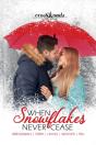 When Snowflakes Never Cease: A Crossroad - Preview
