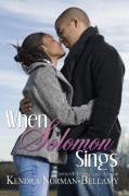 When Solomon Sings