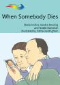 When Somebody Dies - Preview