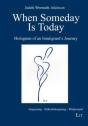 When Someday Is Today - Preview