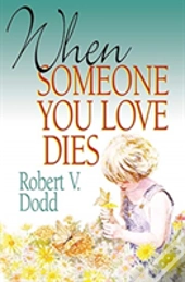 When Someone You Love Dies