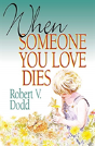When Someone You Love Dies - Preview