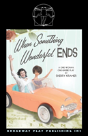 When Something Wonderful Ends - Preview