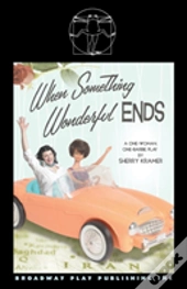 When Something Wonderful Ends