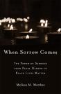 When Sorrow Comes - Preview