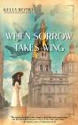 When Sorrow Takes Wing - Preview