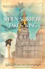 When Sorrow Takes Wing - Preview
