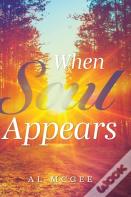 When Soul Appears