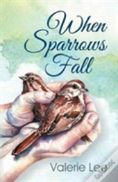 When Sparrows Fall