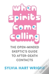 When Spirits Come Calling