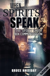 When Spirits Speak