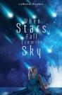 When Stars Fall From The Sky - Preview