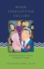 When Stereotypes Collide - Preview
