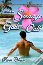 When Strange Gods Call