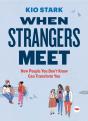 When Strangers Meet - Preview