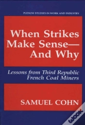 Capa do artigo When Strikes Make Sense-And Why