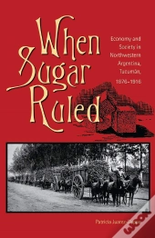 When Sugar Ruled