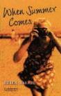 When Summer Comes - Preview