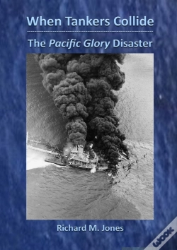 Capa do artigo When Tankers Collide - The Pacific Glory