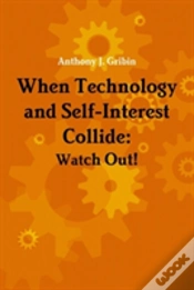 Capa do artigo When Technology And Self-Interest Collide: Watch Out!