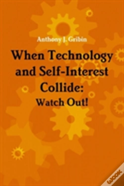 Capa do artigo When Technology And Self-Interest Collide: Watch Out!