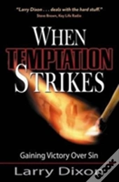 When Temptation Strikes