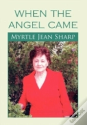 When The Angel Came