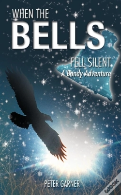 Capa do artigo When The Bells Fell Silent: A Bondy Adve