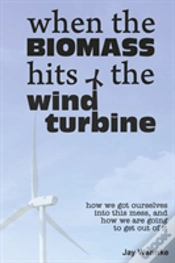 Capa do artigo When The Biomass Hits The Wind Turbine