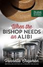 When The Bishop Needs An Alibi - Preview