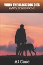 When The Black Dog Dies - Preview