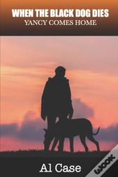 When The Black Dog Dies