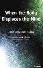 When The Body Displaces The Mind - Preview