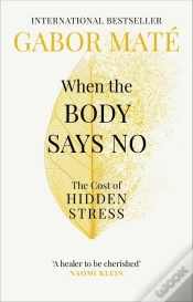 Capa do artigo When The Body Says No
