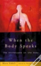 When The Body Speaks
