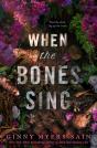 When the Bones Sing - Preview