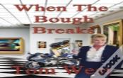 When The Bough Breaks