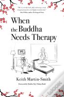 When The Buddha Needs Therapy