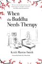 When The Buddha Needs Therapy - Preview