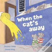 When The Cat'S Away