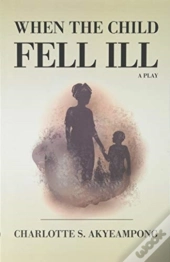 When The Child Fell Ill