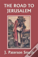 When The Christ Came-The Road To Jerusalem (Yesterday'S Classics)