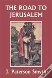 When The Christ Came-The Road To Jerusalem (Yesterday'S Classics)